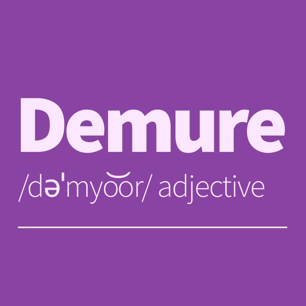 What does being ‘demure’ mean? Explaining the internet’s latest trend